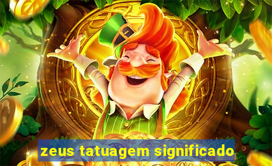 zeus tatuagem significado